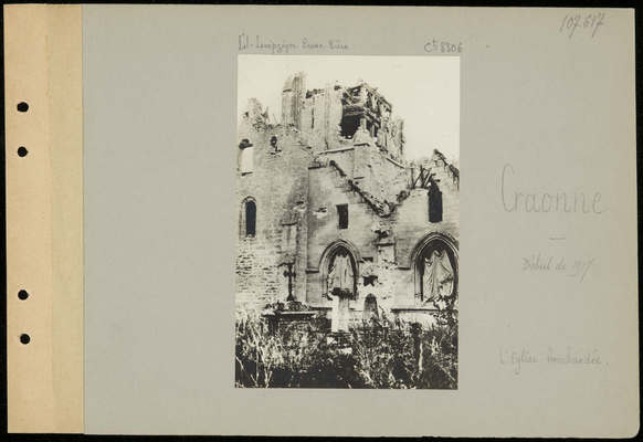 Début de 1917. L’église bombardée.
